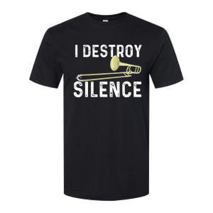 I Destroy Silence Trombonist Trombone Player Marching Band Softstyle CVC T-Shirt