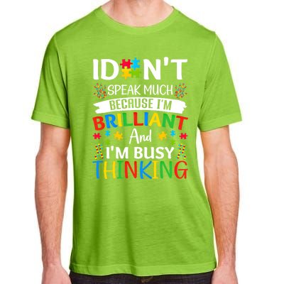 I Dont Speak Much Brilliant Autism Awareness Month Meaningful Gift Adult ChromaSoft Performance T-Shirt