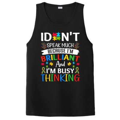 I Dont Speak Much Brilliant Autism Awareness Month Meaningful Gift PosiCharge Competitor Tank