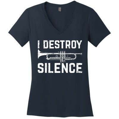 I Destroy Silence Trumpet Women's V-Neck T-Shirt