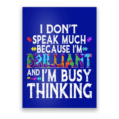 I Dont Speak Much Brilliant Autism Creature Autistic Meaningful Gift Poster