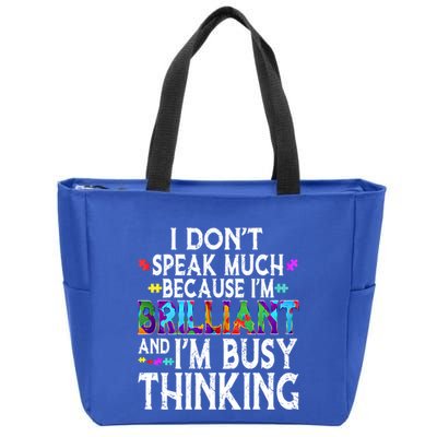 I Dont Speak Much Brilliant Autism Creature Autistic Meaningful Gift Zip Tote Bag
