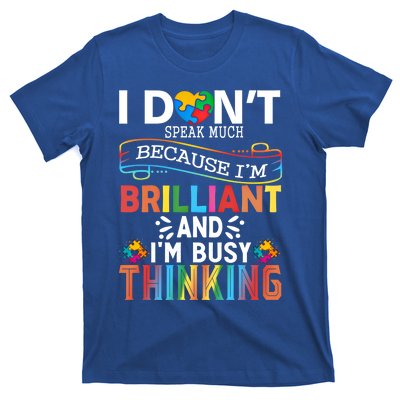 I Dont Speak Much Brilliant Autism Creature Autistic Gift T-Shirt