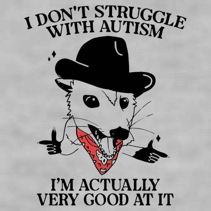 I Don’T Struggle With Autism I’M Actually Very Good At It Ladies PosiCharge Tri-Blend Wicking Tank