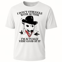 I Don’T Struggle With Autism I’M Actually Very Good At It Performance Shirt