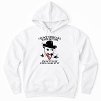 I Don’T Struggle With Autism I’M Actually Very Good At It Hoodie