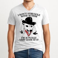 I Don’T Struggle With Autism I’M Actually Very Good At It V-Neck T-Shirt