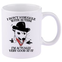 I Don’T Struggle With Autism I’M Actually Very Good At It 11oz C Handle Ceramic Mug