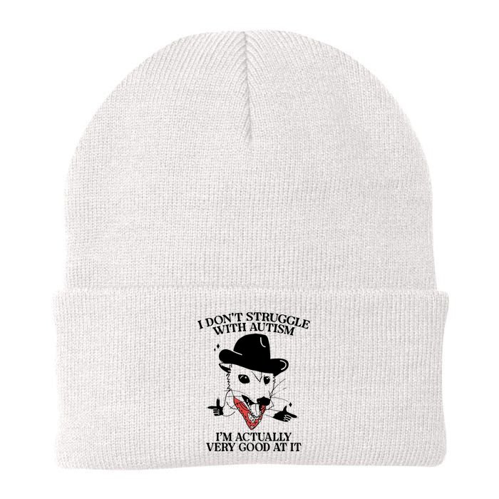 I Don’T Struggle With Autism I’M Actually Very Good At It Beanie