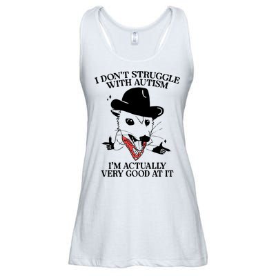 I Don’T Struggle With Autism I’M Actually Very Good At It Ladies Essential Flowy Tank