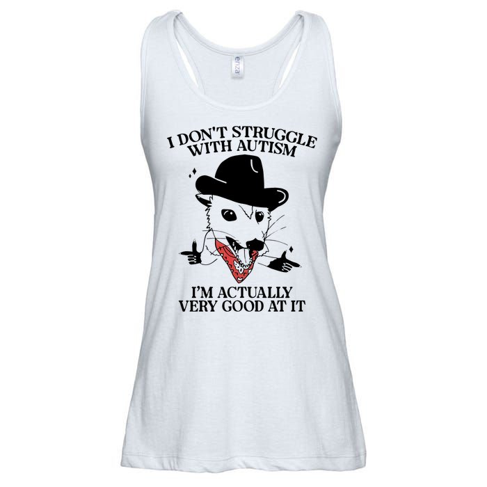 I Don’T Struggle With Autism I’M Actually Very Good At It Ladies Essential Flowy Tank