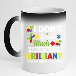 I Dont Speak Much Brilliant Autistic Autism Awareness Gift Funny Gift 11oz Black Color Changing Mug