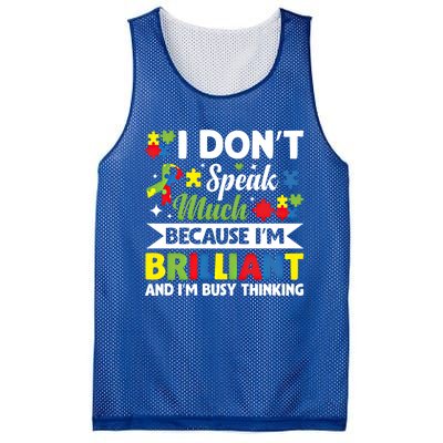 I Dont Speak Much Brilliant Autistic Autism Awareness Gift Funny Gift Mesh Reversible Basketball Jersey Tank