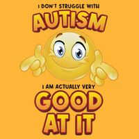 I Don’T Struggle With Autism I’M Actually Very Good At It Pom Pom 12in Knit Beanie