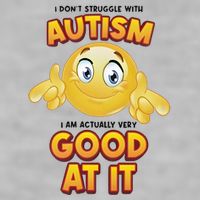 I Don’T Struggle With Autism I’M Actually Very Good At It Ladies PosiCharge Tri-Blend Wicking Tank