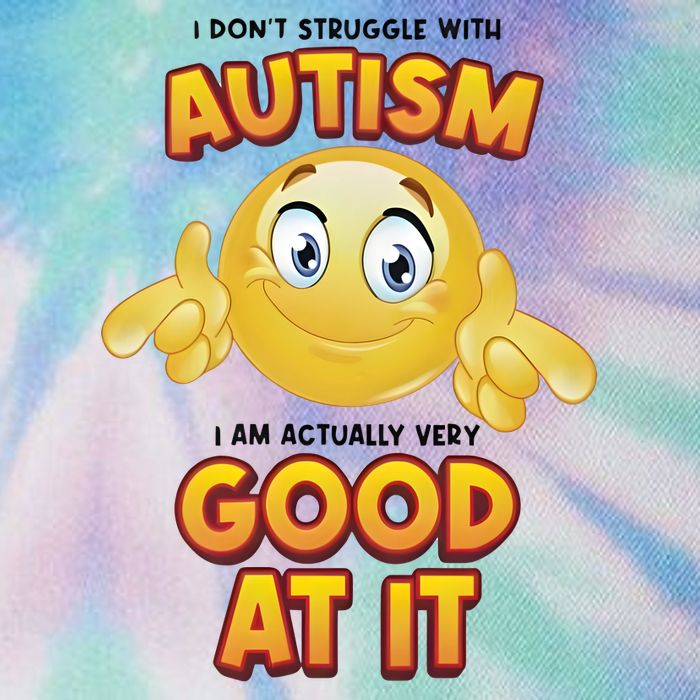 I Don’T Struggle With Autism I’M Actually Very Good At It Legacy Tie Dye Trucker Hat