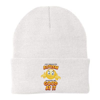 I Don’T Struggle With Autism I’M Actually Very Good At It Beanie