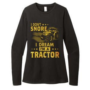 I Don't Snore I Dream I'm A Tractor Funny Gift For Dad Womens CVC Long Sleeve Shirt