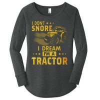 I Don't Snore I Dream I'm A Tractor Funny Gift For Dad Women's Perfect Tri Tunic Long Sleeve Shirt