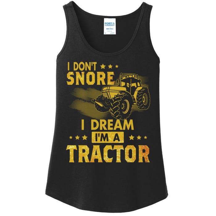 I Don't Snore I Dream I'm A Tractor Funny Gift For Dad Ladies Essential Tank