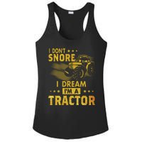 I Don't Snore I Dream I'm A Tractor Funny Gift For Dad Ladies PosiCharge Competitor Racerback Tank