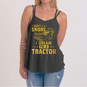 I Don't Snore I Dream I'm A Tractor Funny Gift For Dad Women's Strappy Tank