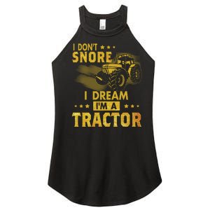 I Don't Snore I Dream I'm A Tractor Funny Gift For Dad Women's Perfect Tri Rocker Tank