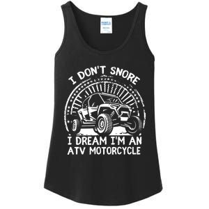 I Don't Snore I Dream I'm An ATV Motorcycle 4x4 Quad Lover Ladies Essential Tank