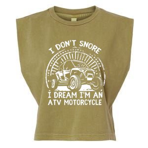 I Don't Snore I Dream I'm An ATV Motorcycle 4x4 Quad Lover Garment-Dyed Women's Muscle Tee