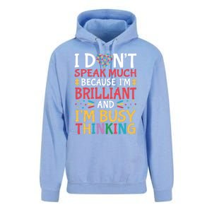 I DonT Speak Much Because IM Brilliant Autism Awareness Gift Unisex Surf Hoodie