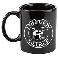 I Destroy Silence Drums Drum Set Drummer Gift 11oz C Handle Ceramic Mug
