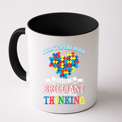 I DonT Speak Much Because IM Brilliant I DonT Speak Much Gift Mug