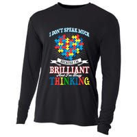 I DonT Speak Much Because IM Brilliant I DonT Speak Much Gift Cooling Performance Long Sleeve Crew