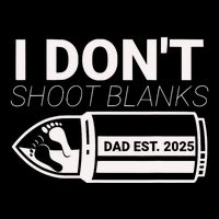 I DonT Shoot Blanks Dad Est 2025 Pregnancy Expecting Father Cooling Performance Crew T-Shirt