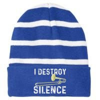 I Destroy Silence Trombonist Trombone Player Striped Beanie with Solid Band