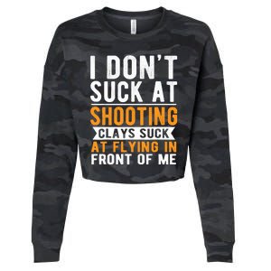 I Dont Suck At Shooting Skeet Trap Funny Clay Pigeon Cropped Pullover Crew