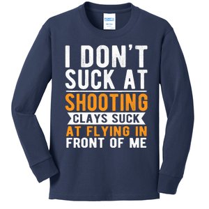 I Dont Suck At Shooting Skeet Trap Funny Clay Pigeon Kids Long Sleeve Shirt