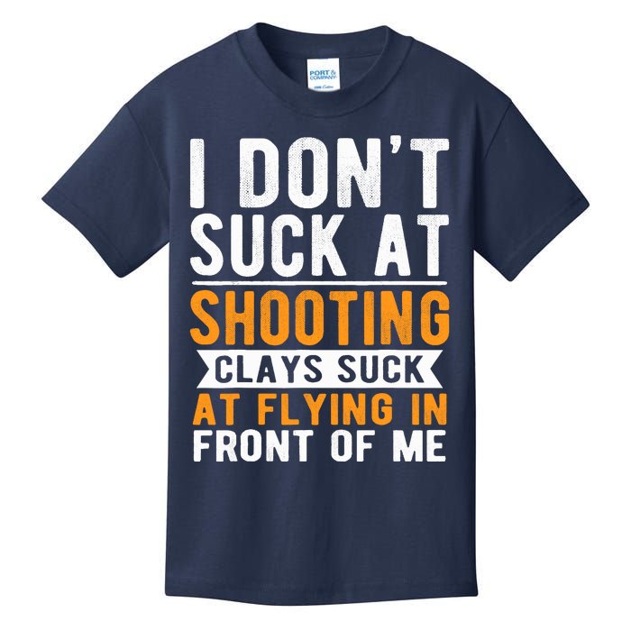 I Dont Suck At Shooting Skeet Trap Funny Clay Pigeon Kids T-Shirt