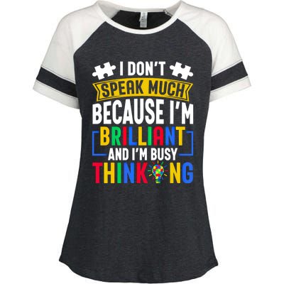 I Don’T Speak Much I’M Brilliant And I’M Busy Thinking Cool Gift Enza Ladies Jersey Colorblock Tee