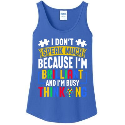 I Don’T Speak Much I’M Brilliant And I’M Busy Thinking Cool Gift Ladies Essential Tank