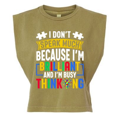 I Don’T Speak Much I’M Brilliant And I’M Busy Thinking Cool Gift Garment-Dyed Women's Muscle Tee