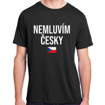 I Don’t Speak Czech Czech Republic Adult ChromaSoft Performance T-Shirt