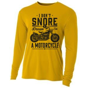 I DonT Snore I Dream IM A Motorcycle Cooling Performance Long Sleeve Crew