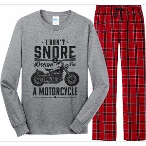 I DonT Snore I Dream IM A Motorcycle Long Sleeve Pajama Set