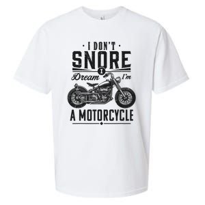 I DonT Snore I Dream IM A Motorcycle Sueded Cloud Jersey T-Shirt