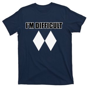 I'm Difficult Ski Funny Skier Snowboard Skiing T-Shirt