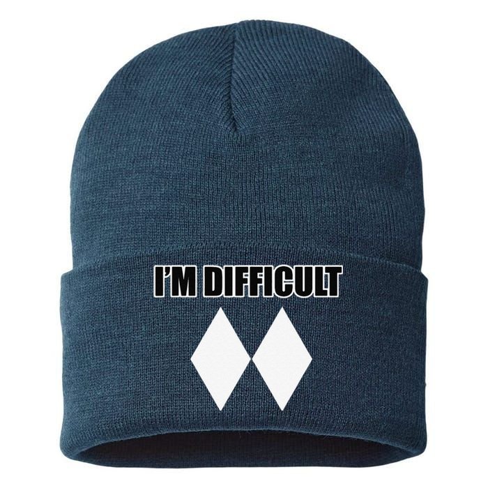 I'm Difficult Ski Funny Skier Snowboard Skiing Sustainable Knit Beanie