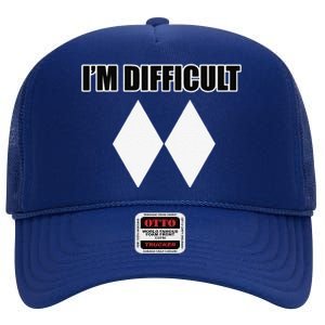 I'm Difficult Ski Funny Skier Snowboard Skiing High Crown Mesh Back Trucker Hat