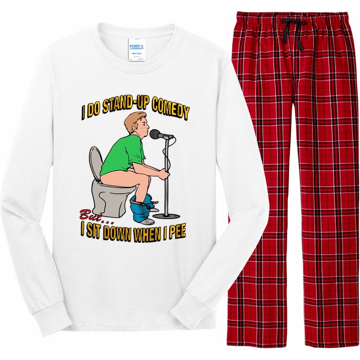 I Do Stand Up Comedy But I Sit Down When I Pee Funny Long Sleeve Pajama Set