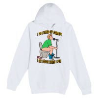 I Do Stand Up Comedy But I Sit Down When I Pee Funny Premium Pullover Hoodie